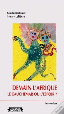 Capa do artigo Demain L'Afrique ; Le Cauchemar Ou L'Espoir ?