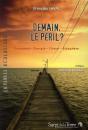 Demain, Le Peril ? Économie, Énergie, Climat, Biosphère - Preview