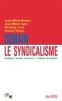 Demain Le Syndicalisme ; Repenser L'Action Collective À L'Époque Néolibérale - Preview