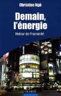 Demain, L'Énergie ; Moteur De L'Humanité - Preview