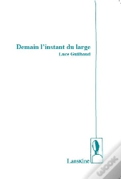 Demain L'Instant Du Large