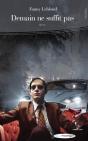 Demain Ne Suffit Pas - Preview