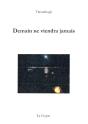 Demain Ne Viendra Jamais - Preview