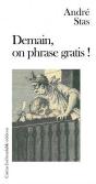 Demain, On Phrase Gratis ! - Preview
