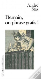 Demain, On Phrase Gratis !
