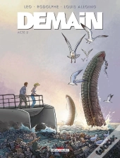Demain Tome 2 : Acte 2