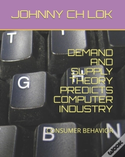 Capa do artigo Demand And Supply Theory Predicts Computer Industry