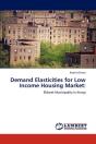 Demand Elasticities For Low Income Housing Market - Preview