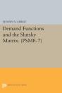 Demand Functions And The Slutsky Matrix. (Psme-7), Volume 7 - Preview