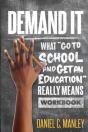 Demand It: What  Go To School And Get An - Preview