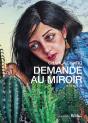 Demande Au Miroir - Preview