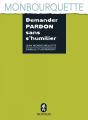 Demander Pardon Sans S'Humilier - Preview