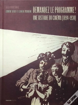 Capa do artigo Demandez Le Programme ! : Une Histoire Du Cinéma (1894-1930) Par Les Programmes Des Lieux De Project