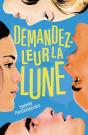 Demandez-Leur La Lune - Preview