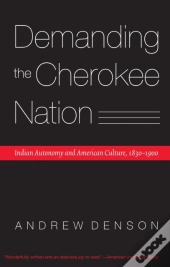 Demanding The Cherokee Nation