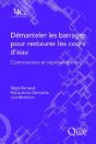 Démanteler Les Barrages Pour Restaurer Les Cours D'Eau - Preview