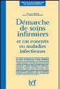 Demarche De Soins Infirmiers Et Cas Concrets En Maladies Infectieuses - Preview
