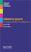 Démarche Qualité Et Évaluation En Langues ; Hors-Série