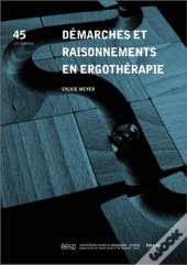 Démarches Et Raisonnements En Ergothérapie
