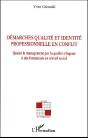 Demarches Qualite Et Identite Professionnelle En Conflit - Preview