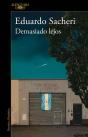 Demasiado Lejos - Preview