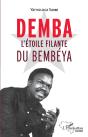 Demba L'Étoile Filante Du Bembéya - Preview