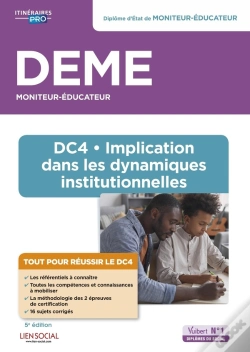 Capa do artigo Deme : Dc4 Implication Dans Les Dynamiques Institutionnelles ; Diplôme D'Etat De Moniteur-Éducateur