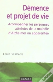 Démence Et Projet De Vie