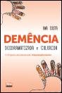 Demência Desdramatizada e Colorida - Preview