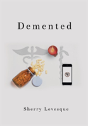 Demented - Preview