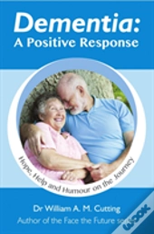 Dementia: A Positive Response