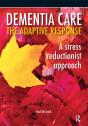 Dementia Care - The Adaptive Response - Preview