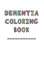 Dementia Coloring Book - Preview