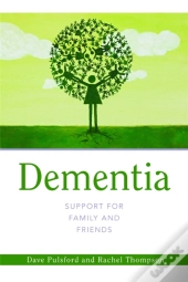Dementia - Support For Family And Friends