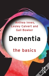 Dementia: The Basics