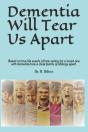 Dementia Will Tear Us Apart - Preview