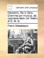 Demetrio, Re Di Siria. Dramma Per Musica - Preview