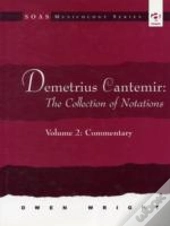 Demetrius Cantemir: The Collection Of Notations