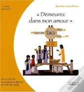 Demeurez Dans Mon Amour ; Viens Suis-Moi ; 2ème Année, 8-9 Ans ; Livre De L'Animateur