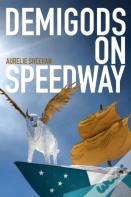 Demigods On Speedway