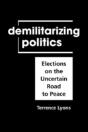 Demilitarizing Politics - Preview