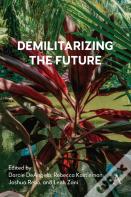 Demilitarizing The Future