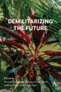 Demilitarizing The Future - Preview