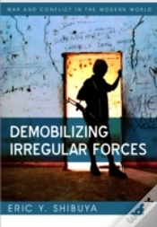 Capa do artigo Demobilizing Irregular Forces