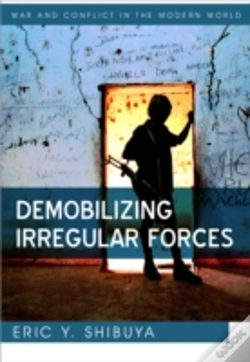 Capa do artigo Demobilizing Irregular Forces