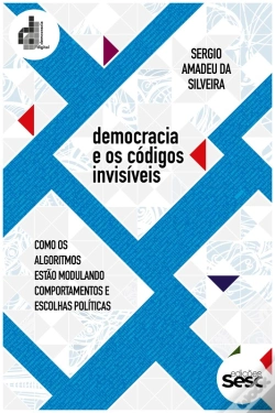 Capa do artigo Democracia E Os Códigos Invisíveis