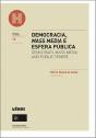 Democracia, Mass Media e Esfera Pública - Preview