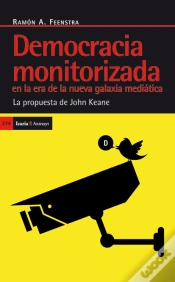Capa do artigo Democracia Monotorizada En La Era De La Nueva Galxia Mediática