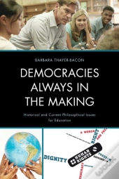 Democracies Always In The Making