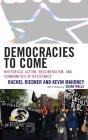 Democracies To Come - Preview